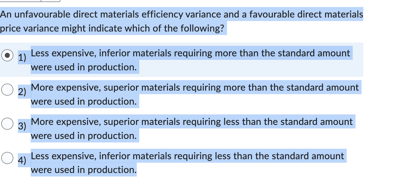 Solved An unfavourable direct materials efficiency variance