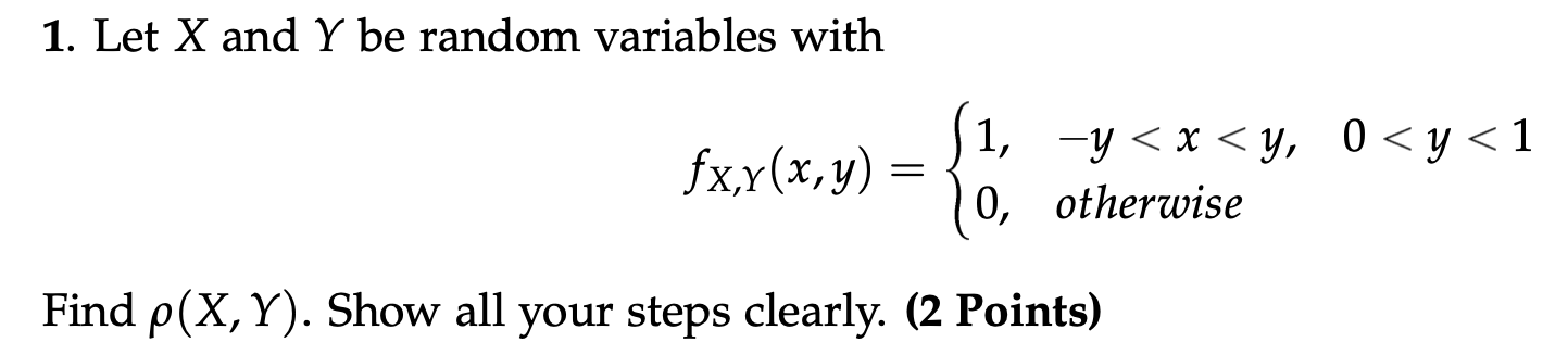 Solved 1 Let X And Y Be Random Variables With Fxxxy 1288