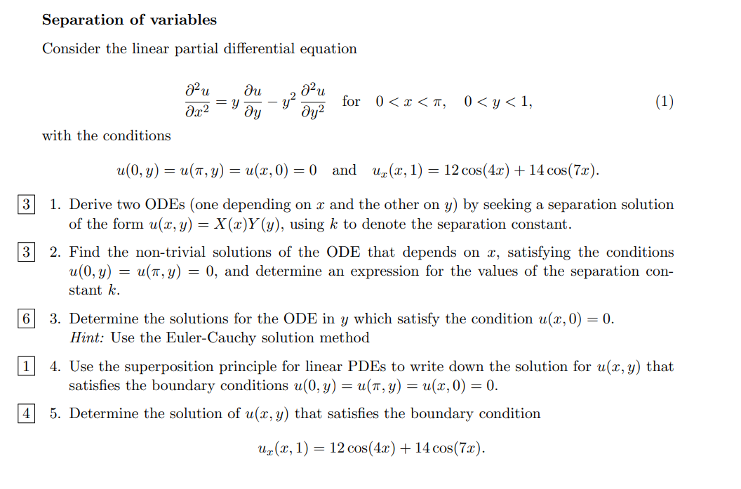 Solved Separation of variables Consider the linear partial | Chegg.com