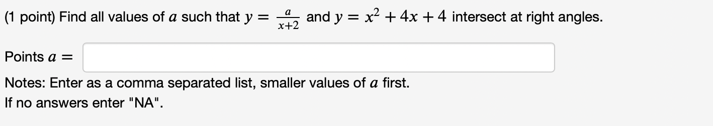 Solved a (1 point) Find all values of a such that y = and y | Chegg.com