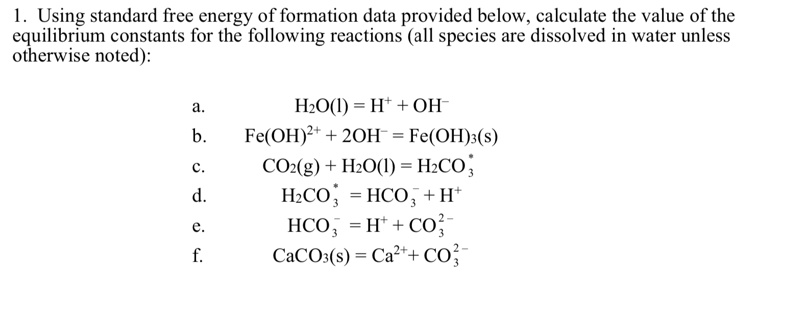 Solved 1. Using standard free energy of formation data | Chegg.com