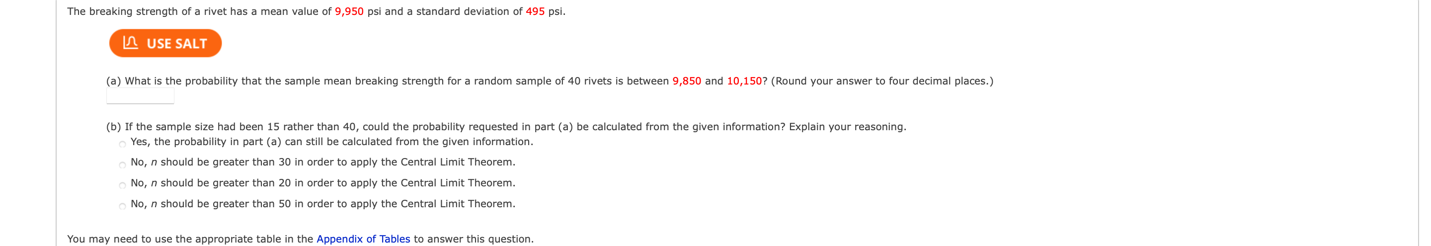 ie breaking strength of a rivet has a mean value of \( 9,950 \mathrm{psi} \) and a standard deviation of \( 495 \mathrm{psi} 