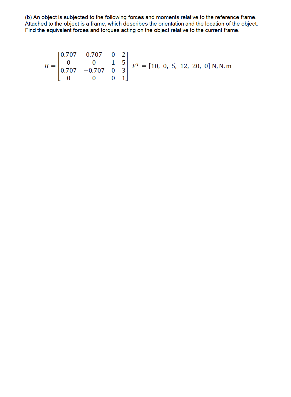 Solved (b) An Object Is Subjected To The Following Forces | Chegg.com