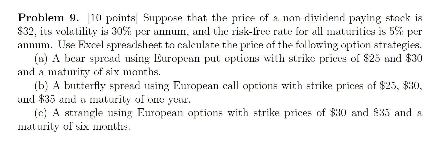 Solved Problem 9. (10 points) Suppose that the price of a | Chegg.com