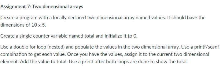 Solved Assignment 7: Two dimensional arrays Create a program | Chegg.com