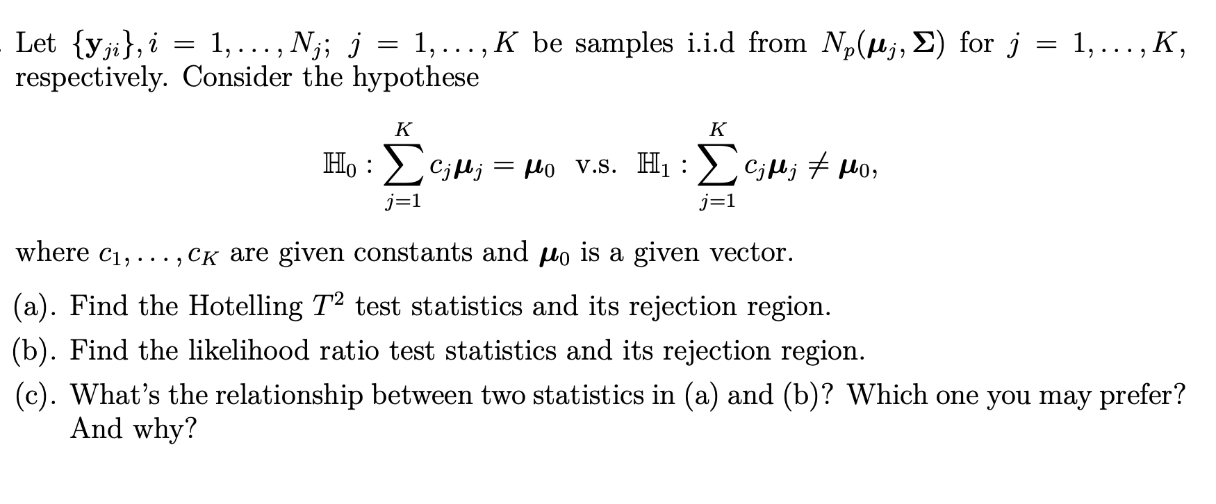 Solved Let {yji},i=1,…,Nj;j=1,…,K be samples i.i.d from | Chegg.com