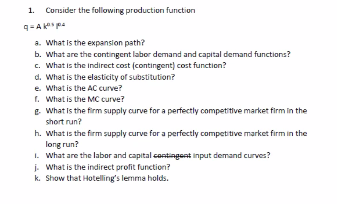 Solved 1. Consider the following production function q=A60.5 | Chegg.com