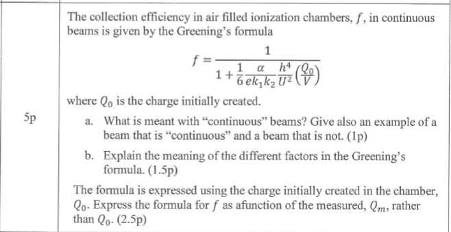Solved 5p The collection efficiency in air filled ionization | Chegg.com