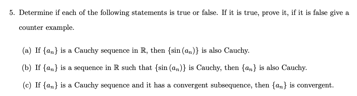 Solved 5. Determine if each of the following statements is | Chegg.com