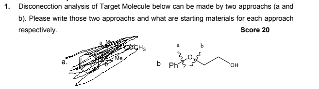 Solved 1. Disconecction analysis of Target Molecule below | Chegg.com