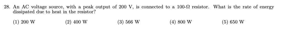 Solved 28. An Ac Voltage Source, With A Peak Output Of 200 