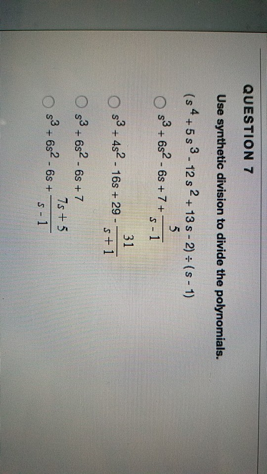 Solved Question 7 Use Synthetic Division To Divide The Chegg Solved Question 7 Use Synthetic Division To Divide The Chegg