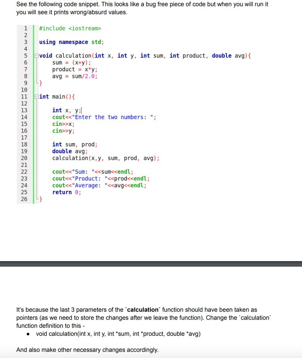 Solved See the following code snippet. This looks like a bug | Chegg.com