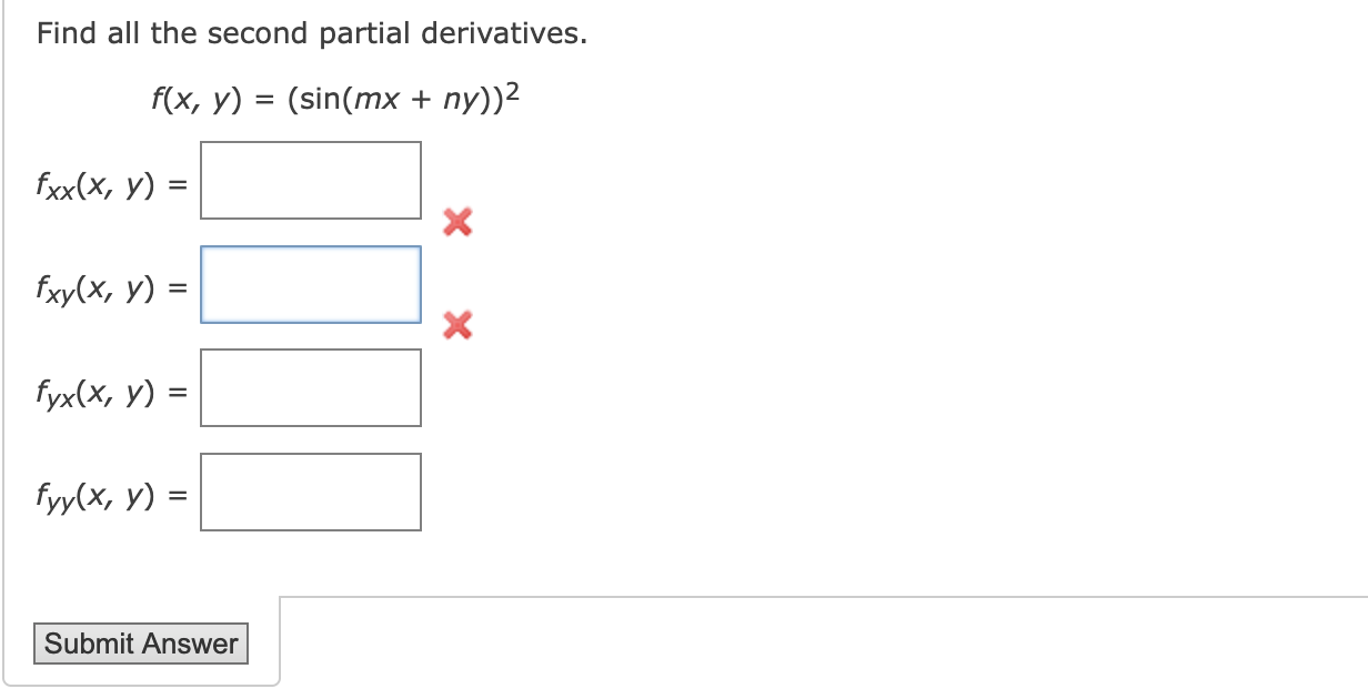 Find all the second partial derivatives. \[ \begin{array}{l} f(x, y)=(\sin (m x+n y))^{2} \\ f_{x x}(x, y)= \\ f_{x y}(x, y)=