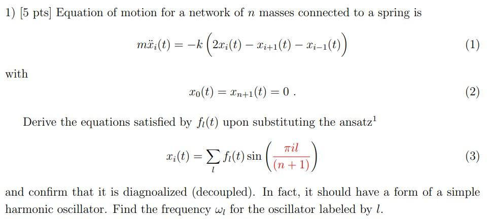 Solved 1) [5 pts] Equation of motion for a network of n | Chegg.com