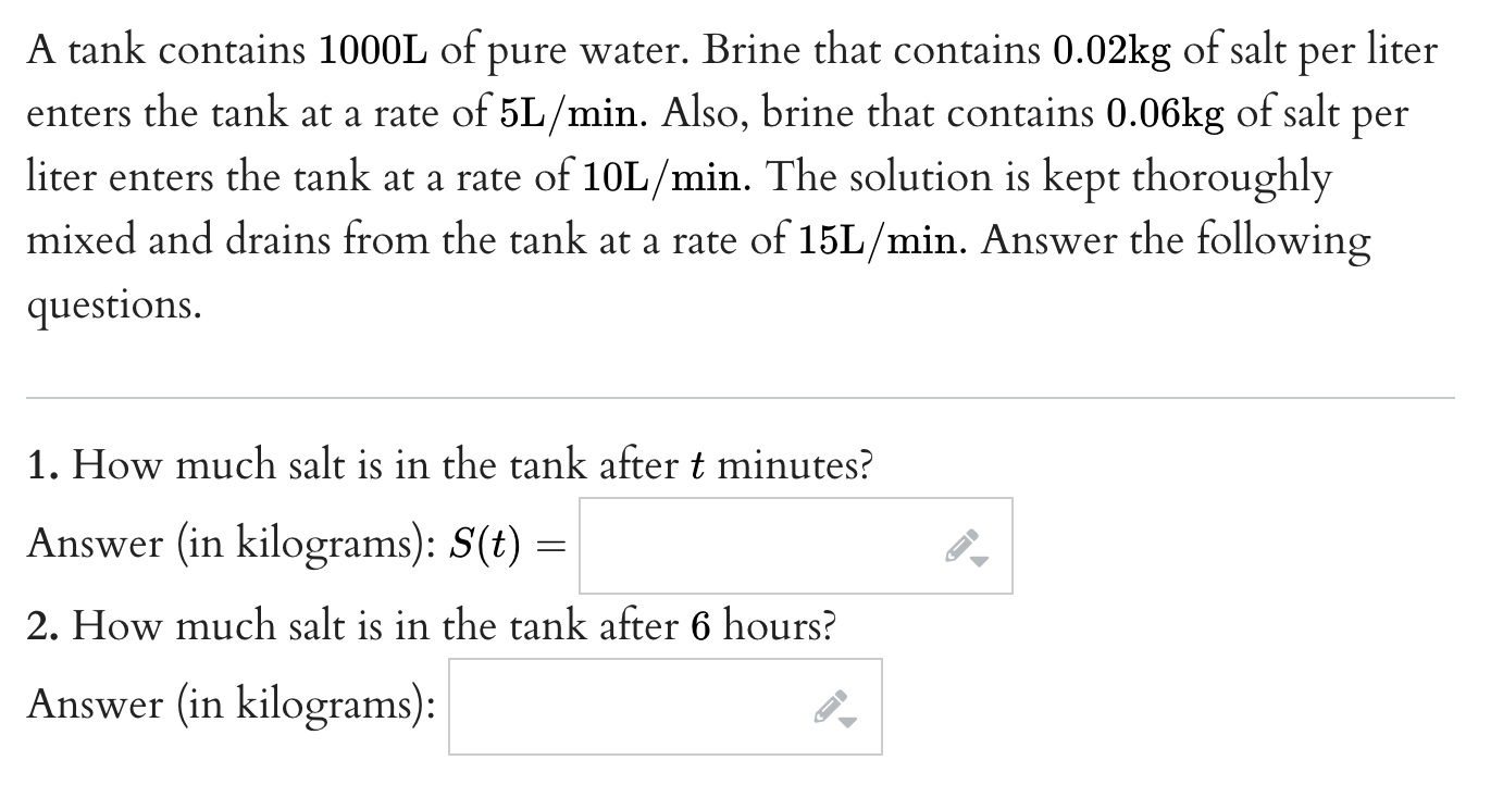 Solved A tank contains 1000 L of pure water. Brine that | Chegg.com