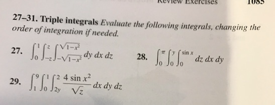 Solved REVIEW Exercises 1085 27-31. Triple integrals | Chegg.com