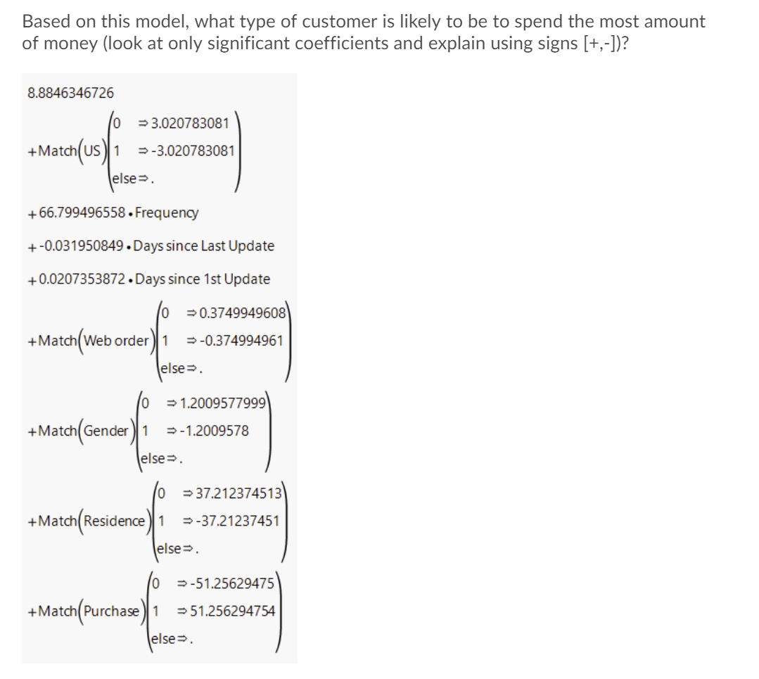 solved-based-on-this-model-what-type-of-customer-is-likely-chegg