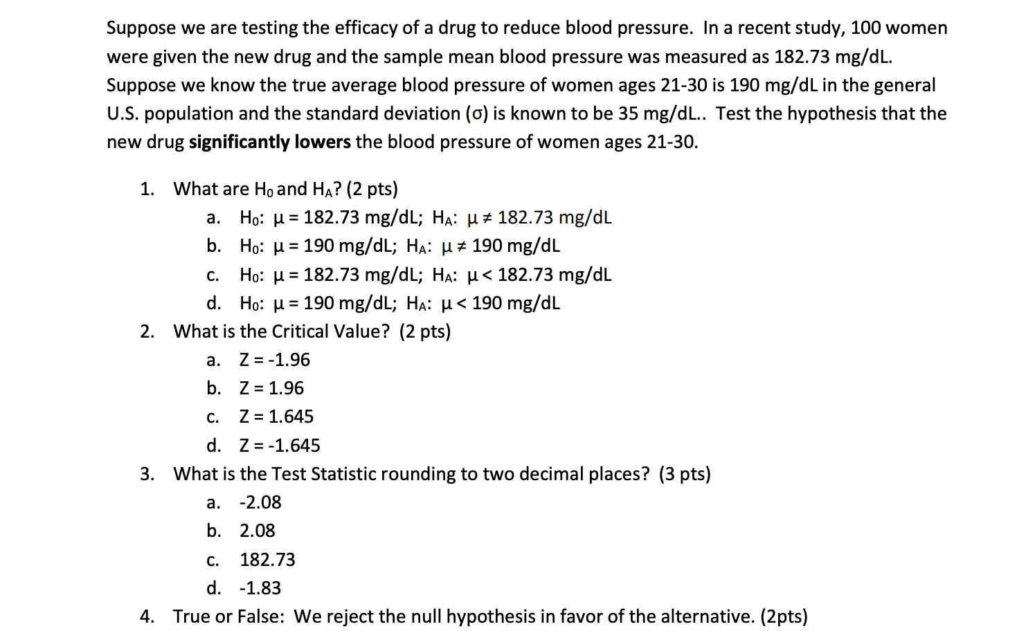 Solved Suppose we are testing the efficacy of a drug to | Chegg.com