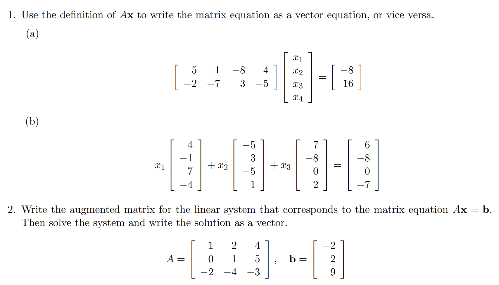 Solved Use the definition of Ax ﻿to write the matrix | Chegg.com