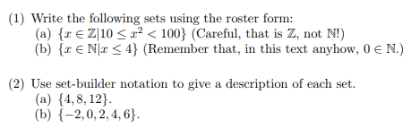Solved (1) Write the following sets using the roster form: | Chegg.com