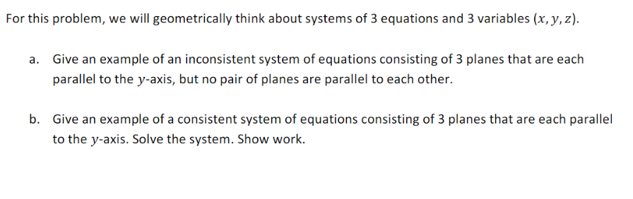 Solved For this problem, we will geometrically think about | Chegg.com