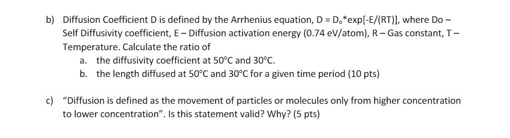 Solved B) Diffusion Coefficient D Is Defined By The | Chegg.com