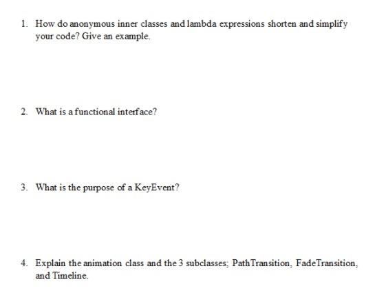 Solved 1. How do anonymous inner classes and lambda | Chegg.com