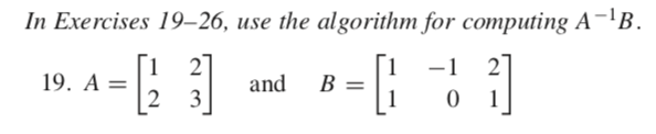 Solved In Exercises 19−26, use the algorithm for computing | Chegg.com image.