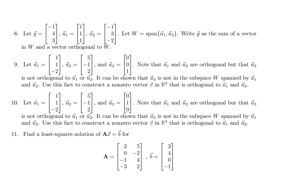 Solved 7. Let y=⎣⎡63−2⎦⎤,u1=⎣⎡340⎦⎤,u2=⎣⎡−430⎦⎤. Verify that | Chegg.com