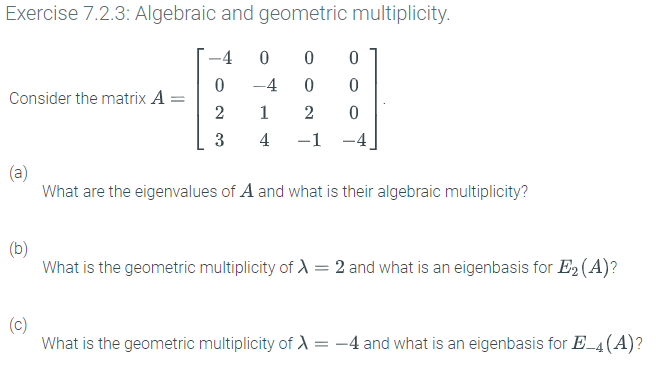 Solved Exercise 7.2.3: Algebraic and geometric multiplicity | Chegg.com