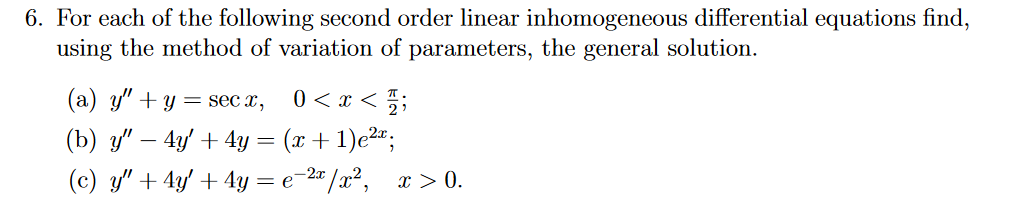 Solved 6. For each of the following second order linear | Chegg.com