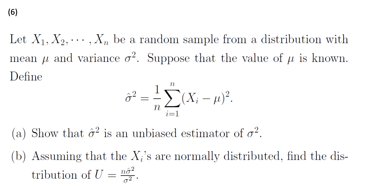 Solved 6 Let X1 X2 Be A Random Sample From A Chegg Com