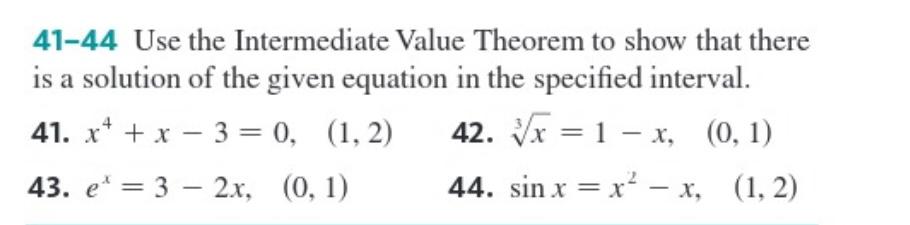 Solved 41-44 Use the Intermediate Value Theorem to show that | Chegg.com