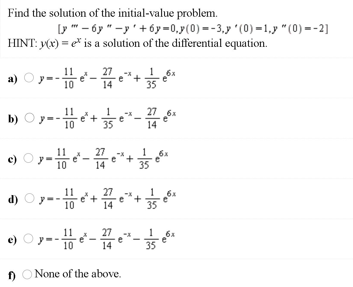 Solved Find the solution of the initial-value problem. [.y 