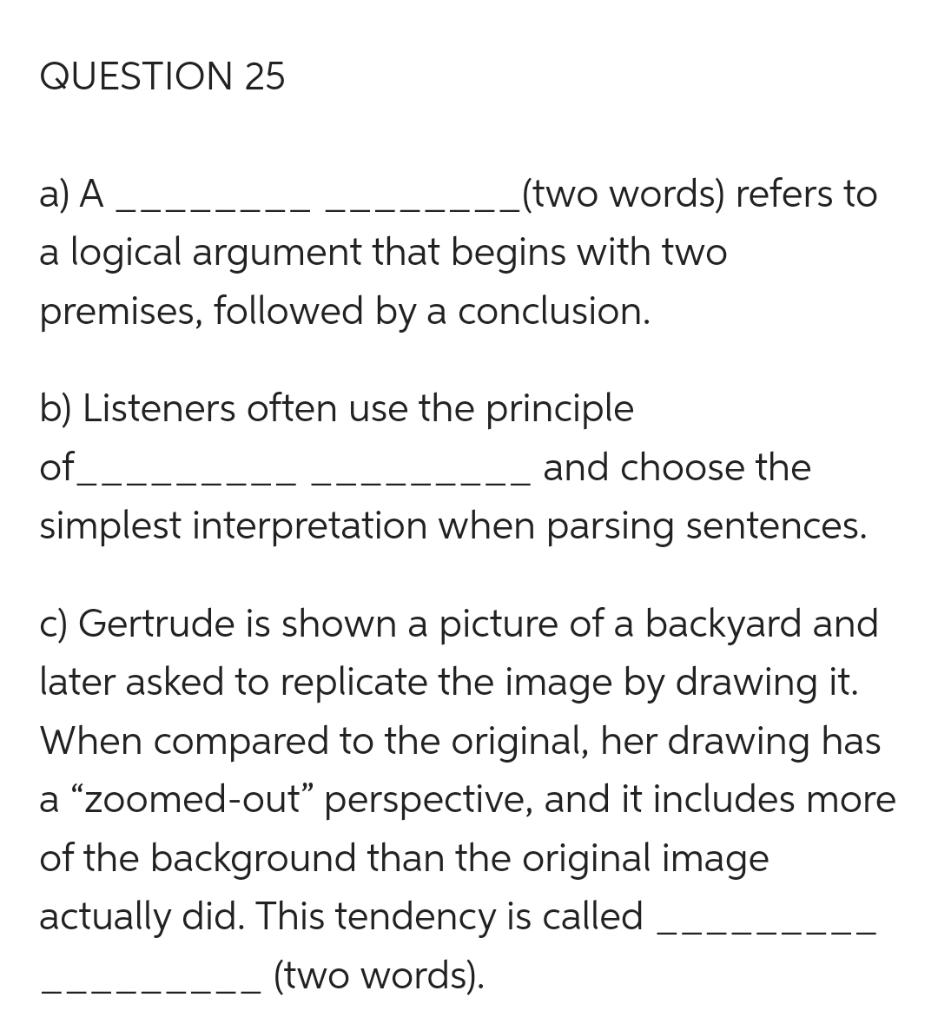 Solved QUESTION 25 a) A (two words) refers to a logical | Chegg.com