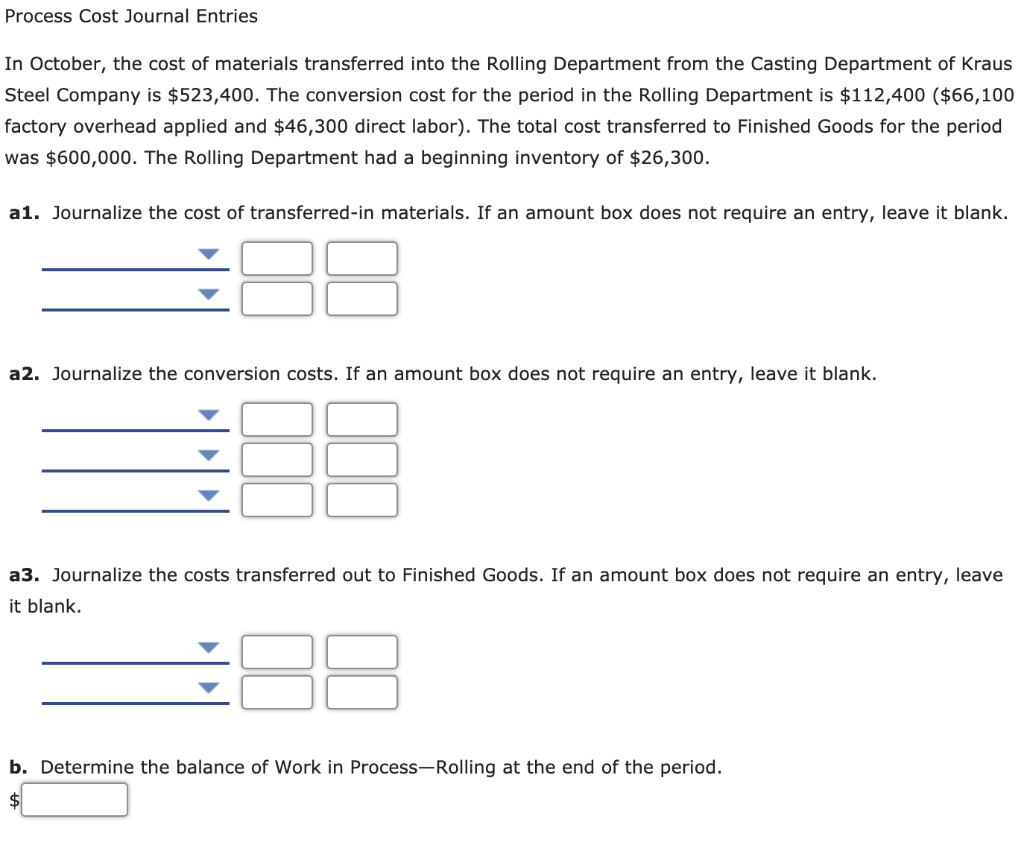 Solved Process Cost Journal Entries In October, the cost of