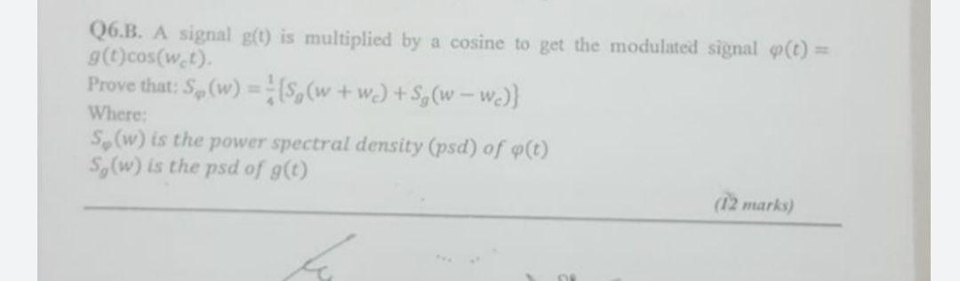 Solved Q6.B. A Signal G(t) Is Multiplied By A Cosine To Get | Chegg.com