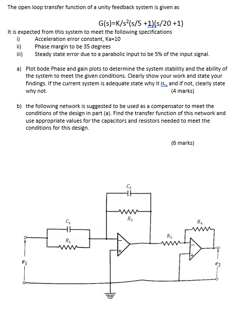 Solved The open loop transfer function of a unity feedback | Chegg.com