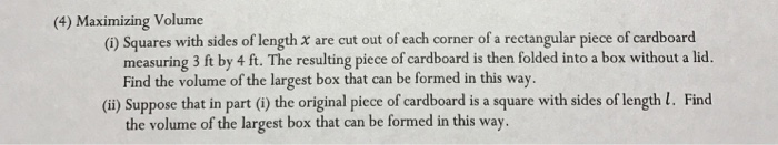Solved Maximizing Volume (i) Squares with sides of length x | Chegg.com