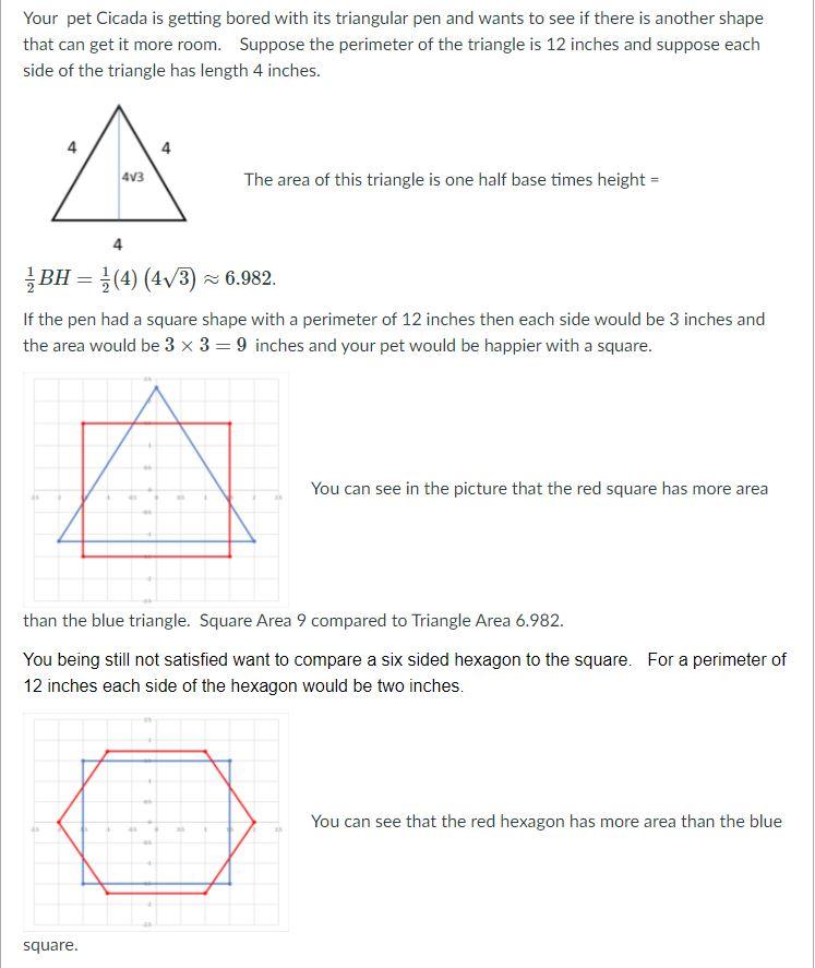 Solved Your pet Cicada is getting bored with its triangular | Chegg.com