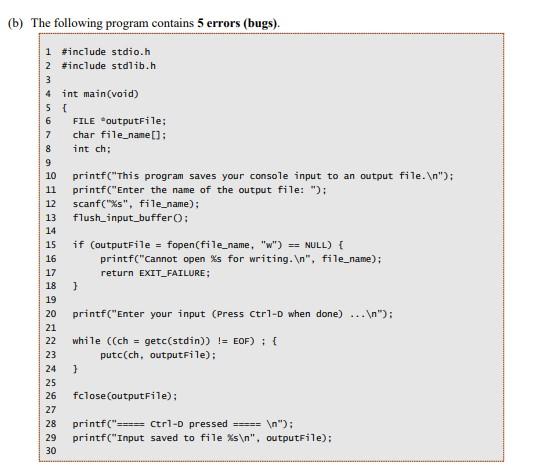 Solved 7 8 (b) The following program contains 5 errors | Chegg.com