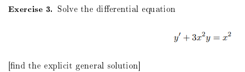 Solved Exercise 3. Solve the differential equation | Chegg.com