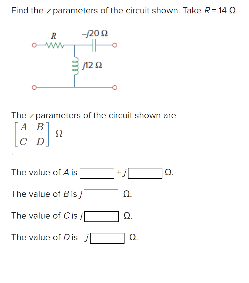 Solved Find the z parameters of the circuit shown. Take R=