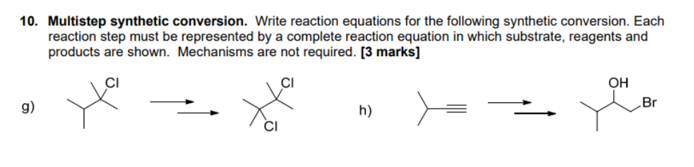 Solved 10. Multistep Synthetic Conversion. Write Reaction 