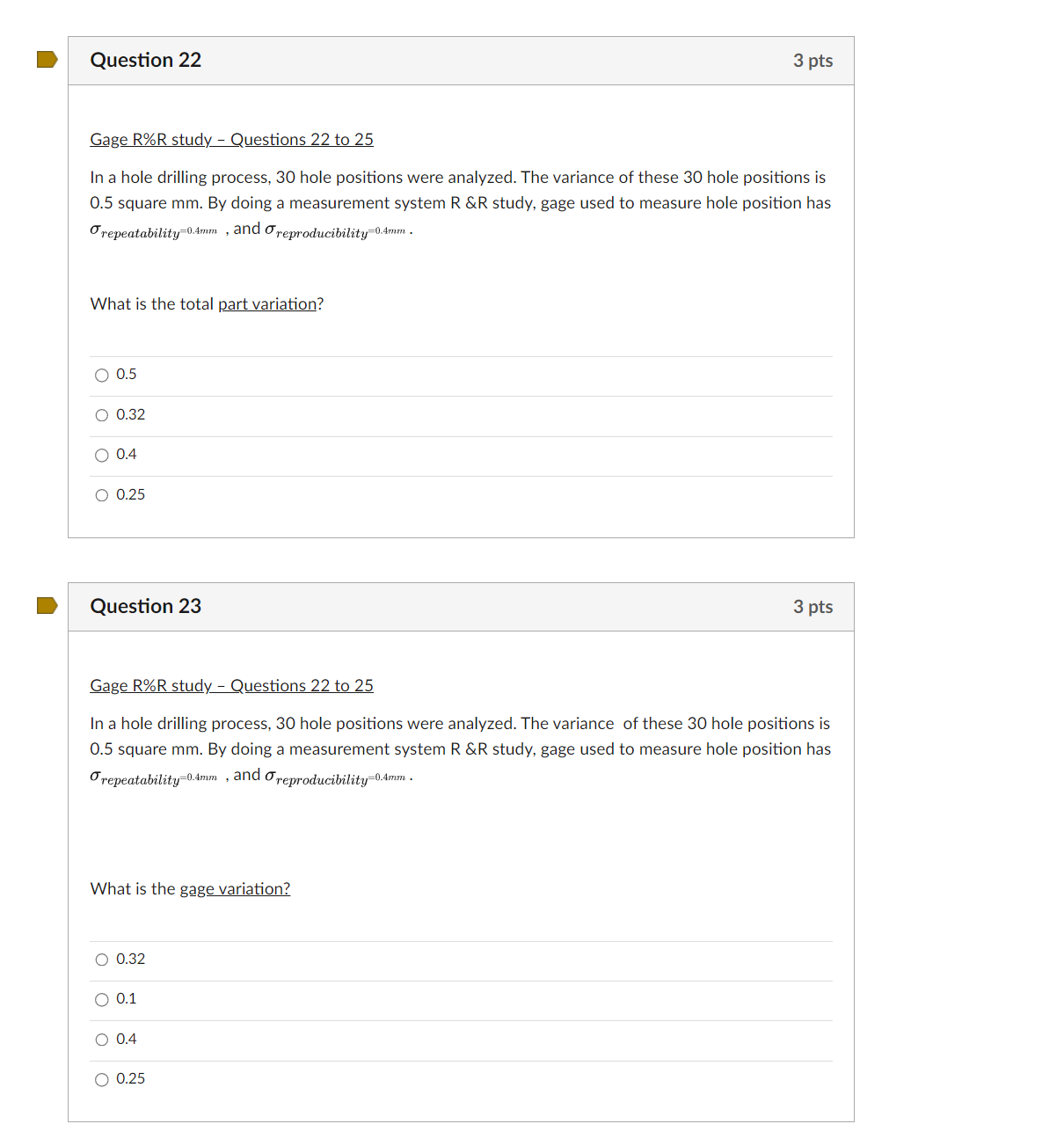 Solved Gage R\R studyQuestions 22 to 25 In a hole drilling