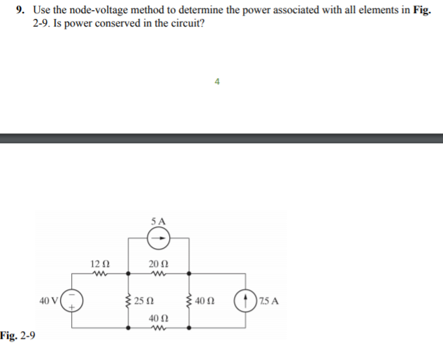 Solved 9. Use the nodevoltage method to determine the power