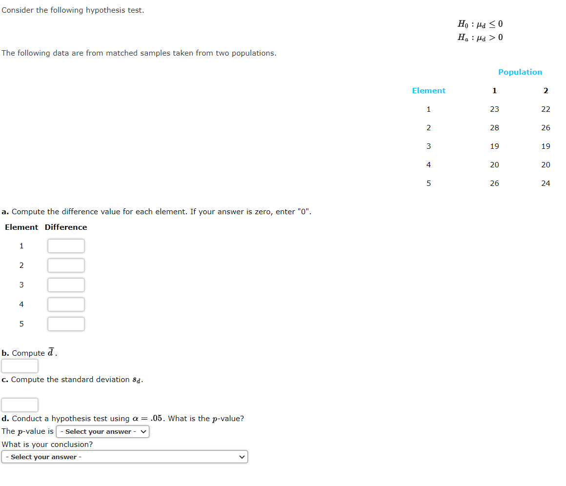 Solved Consider the following hypothesis test. The following | Chegg.com