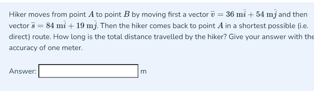 Solved Hiker Moves From Point A To Point B By Moving First A | Chegg.com