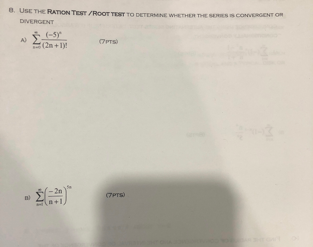 Solved Use the Ration Test / Root Test to determine whether | Chegg.com